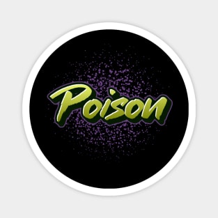 Poison Magnet